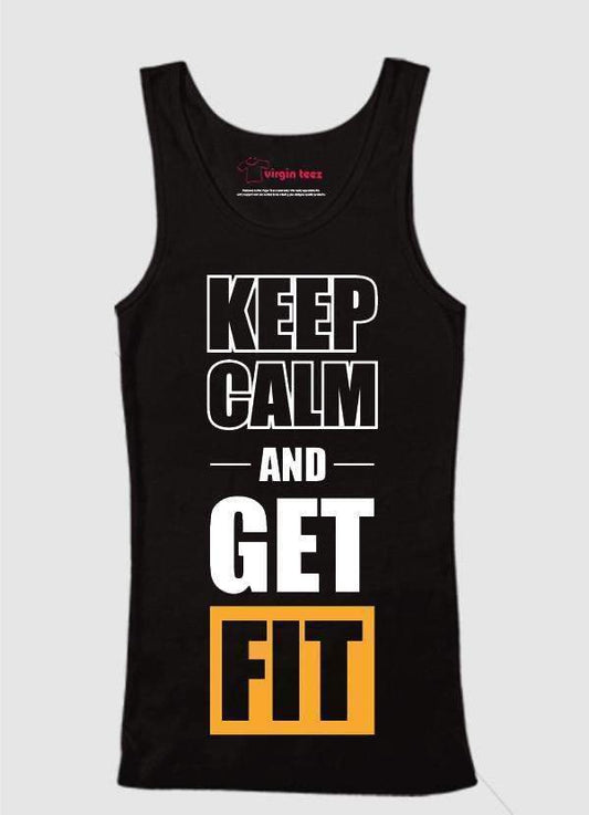 keep calm and get fit motivational tank top shirt