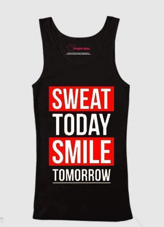 sweat today smile tomorrow fitness tank top shirt

